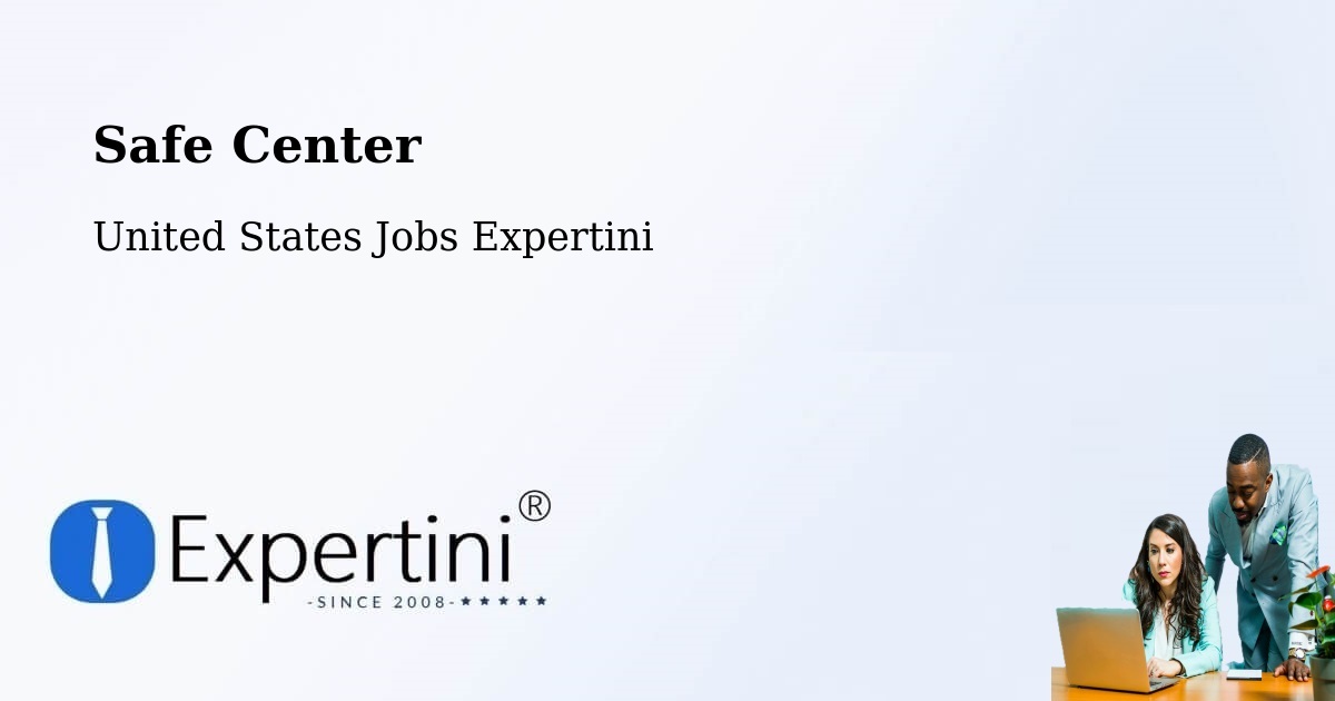 Safe Center - United States Jobs Expertini
